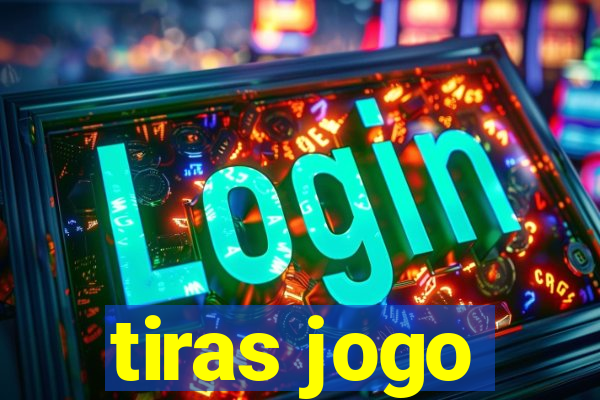 tiras jogo